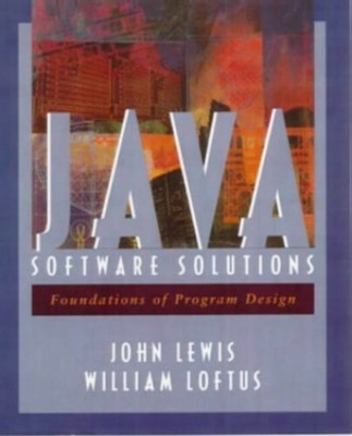 Java Software Solutions: Foundations of Program De by Loftus, William 0201571641