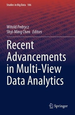Recent Advancements in Multi-View Data Analytics - 9783030952419