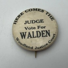 Pinback Here Comes The Judge Vote Walden Woodland Justice Court Vintage Button