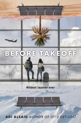 Before Takeoff Adi Alsaid Taschenbuch Einband - flex.(Paperback) Englisch 2022