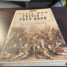 Webb Garrison Civil War Trivia & Fact Book 2009 Barnes & Noble Edition Original