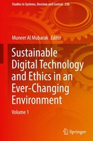 Sustainable Digital Technology And Ethics In An Ever-Changing Environment Muneer