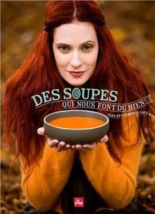 Des soupes qui nous font du bien von Clea, Catz, Cl... | Buch | Zustand sehr gut