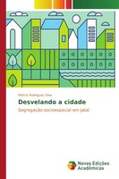 MáRcio Rodrigues Silva | Desvelando A Cidade | Taschenbuch | Portugiesisch