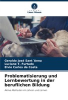 Geraldo José Sant´Anna (U. A.) | Problematisierung Und Lernbewertung In Der...