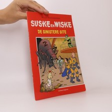 Suske en Wiske De Sinistere Site  |  Willy Vandersteen