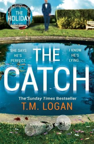 The Catch: The perfect escapist thril New Book, T.M. Logan, Pape