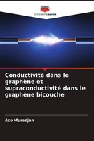 Aco Muradjan | Conductivité Dans Le GraphèNe Et Supraconductivité Dans Le...