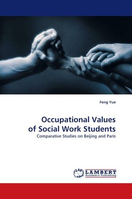 Occupational Values of Social Work Students Feng Yue
