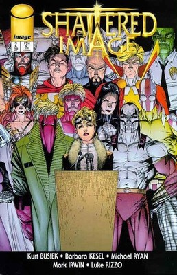 Shattered Image #2 FN; Image | Kurt Busiek - w/Bag+Board