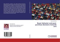 Buyer Behavior And Post-Purchase Decisions Towards Cars Mude Reddi Naik