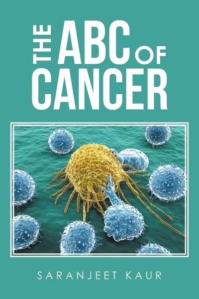 Saranjeet Kaur | The Abc Of Cancer | Taschenbuch | Englisch (2018)-image