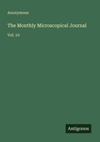 The Monthly Microscopical Journal Anonymous