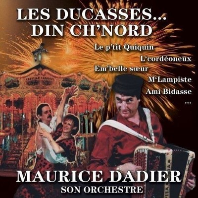 Audio Cd - Maurice Dadier - Les Ducasses Din Ch'Nord  - Forlane -D- Neu