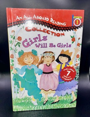 All Aboard Reading Stop 1 - Girls Will Be Girls O,Connor, Holub (2003,HC   New