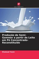 Khuloud Yasin | ProduçãO De Semi-Gammer A Partir De Leite Em Pó...