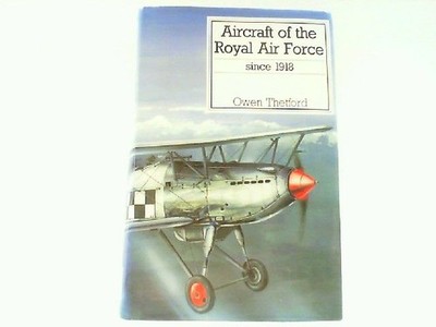 Aircraft of the Royal Air Force Since 1918. Thetford, Owen: 259903