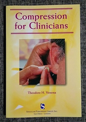 Compression for Clinicians by Theodore H. Venema