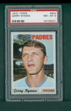 1970 Topps Baseball Card - #644 Gerry Nyman High Number, PSA 8 NM/MT