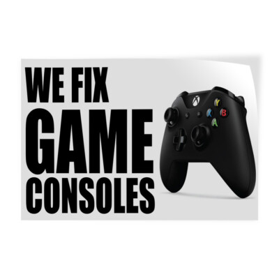 Decal Stickers We Fix Game Consoles Advertising Printing Vinyl Store Sign Label