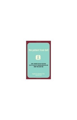 The Patient from Hell: How I Worked with My Doctors ... by Lane, Janica Hardback