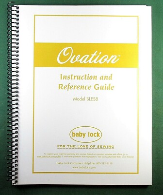 Baby Lock Ovation BLES8 Instruction Manual: Full Color & Protective Covers!