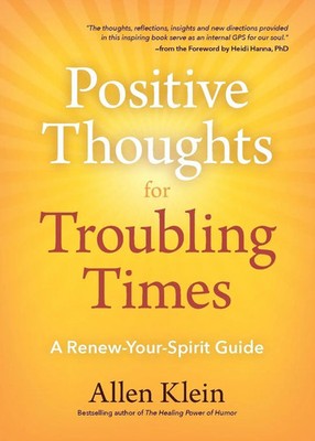 Allen Klein | Positive Thoughts for Troubling Times | Taschenbuch | Englisch