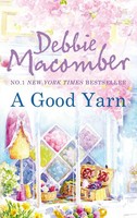 A Good Yarn | Debbie Macomber | Englisch | Taschenbuch | A Blossom Street Novel