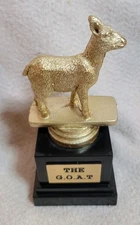 THE G.O.A.T Trophy - GOAT Greatest Of All Time 5.75"  Recognition Award