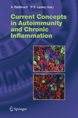 CURRENT CONCEPTS IN AUTOIMMUNITY AND CHR by RADBRUCH, ANDREAS Paperback Business