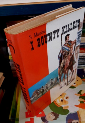 DIE BOUNTY KILLER von S.MARSHALL AMZ VERLAG