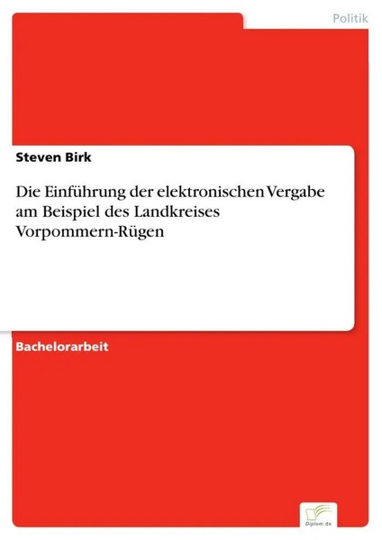 Steven Birk | Die EinfüHrung Der Elektronischen Vergabe Am Beispiel Des...-image