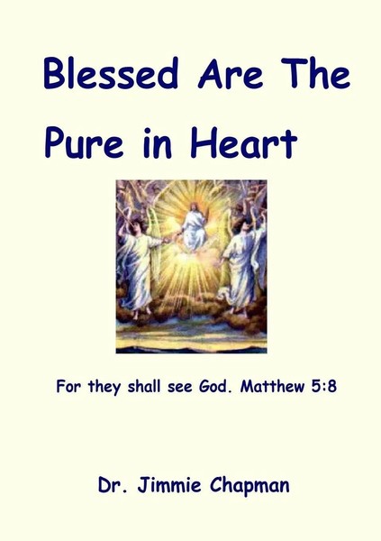 Blessed Are The Pure In Heart Jimmie Chapman Taschenbuch Kartoniert / Broschiert-image