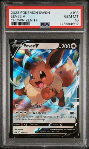 2023 POKEMON SWORD & SHIELD CROWN ZENITH #108 EEVEE V PSA 10