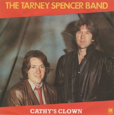 The Tarney/Spencer Band - Cathy's Clown 7 Inch Vinyl Single (7 Inch Record) -...