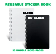 Reusable Sticker Book - Clear or Black - 30 Double Sided Pages - You Choose!