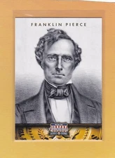 2012 PANINI AMERICANA HEROES & LEGENDS FRANKLIN PIERCE #14 NMMT/MINT *68444