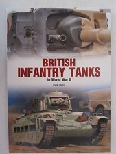 Kagero: British Infantry Tanks in World War II - Color Plates, Color & BW photos