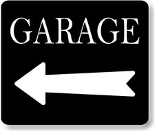 GARAGE LEFT ARROW BLACK Metal Aluminum composite sign