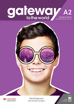 GATEWAY TO THE WORLD A2 Student's Book with DIGITAL SB & App 9781380042507 @ NEW