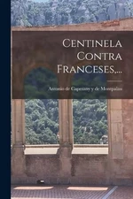 Centinela Contra Franceses, ... (Paperback) (UK IMPORT)