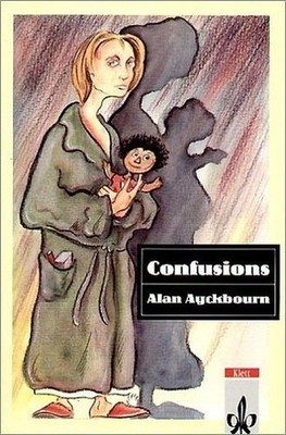 Confusions Ayckbourn, Alan und Albert R Glaap: