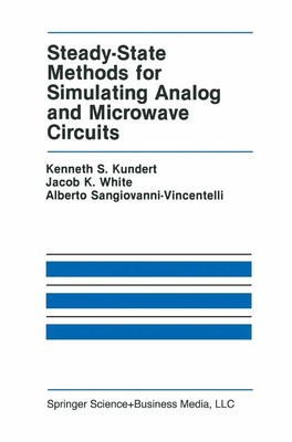 Kenneth S. Kundert (u. a.) | Steady-State Methods for Simulating Analog and...