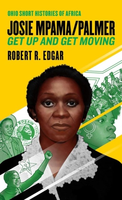 Josie MpamaPalmer  Get Up and Get Moving by Robert R. Edgar PAPERBACK