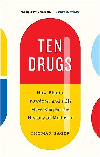 Ten Drugs by Thomas Hager (Paperback Book) - Image 9