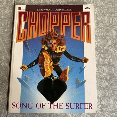 Chopper: Song of the Surfer | Wagne & MacNeil | Fleetway 1990