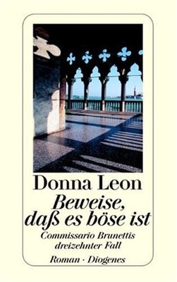Beweise, Dass Es Boese Ist Donna Leon