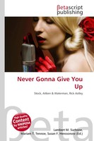 Lambert M. Surhone (U. A.) | Never Gonna Give You Up | Taschenbuch | Englisch