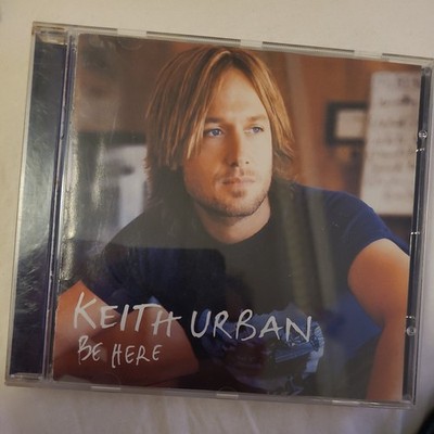 Keith Urban Be here (2004, US)  [CD]