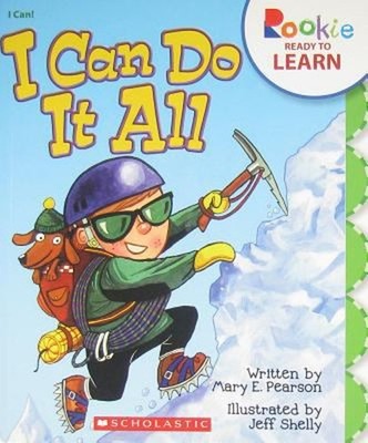 I Can Do It All Rookie Ready to Learn - I Can! Paperback Mary E.